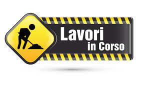 LAVORI IN CORSO